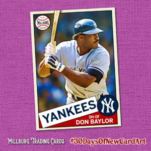 MTC23 30 Days: Don Baylor / Yankees