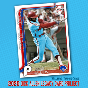 2025 Dick Allen Legends Series